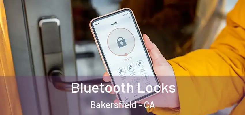  Bluetooth Locks Bakersfield - CA