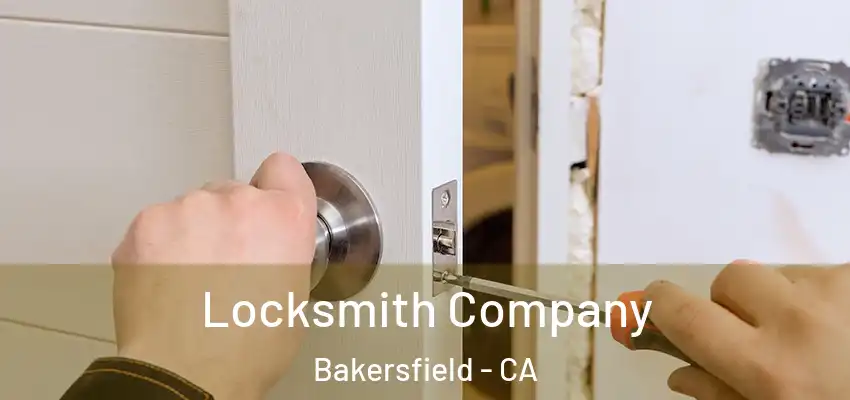  Locksmith Company Bakersfield - CA